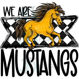 We Are MUSTANGS