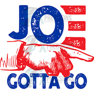 Joe Gotta Go