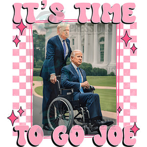 It's Time to Go Joe