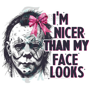 I'm nicer than my face looks, halloween