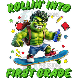 Rollin Into first grade hulk