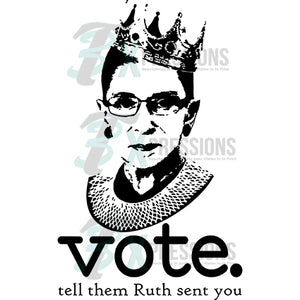 Vote Tell them Ruth Sent you