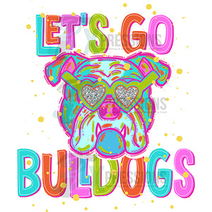 Neon Lets Go Bulldogs