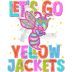 Neon Lets Go Yellowjackets