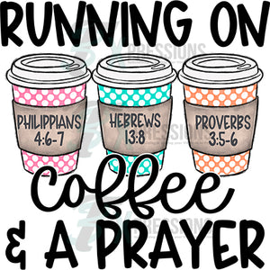 Running On Coffee Prayer Non Seasonal