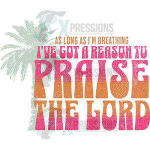 In every season praise the lord