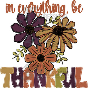 In Everything be Thankful