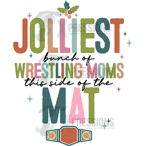 Jolliest bunch of wrestling moms