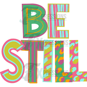 Be Still Colorful