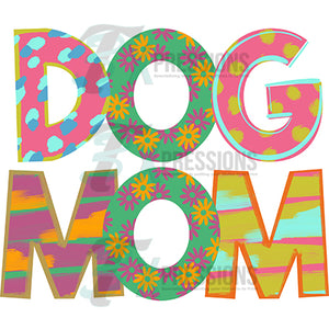 Dog Mom Colorful