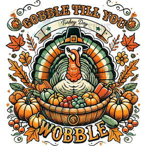 Gobble till you wobble