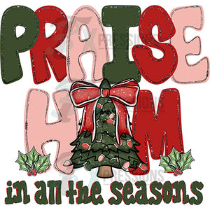 Priase him in all seasons christmas