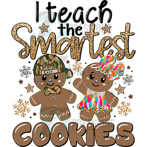 I Teach the Smartest Cookies