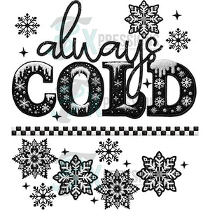 Always Cold