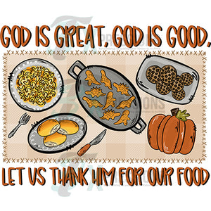 God is Great God is Good let us thank him Thanksgiving