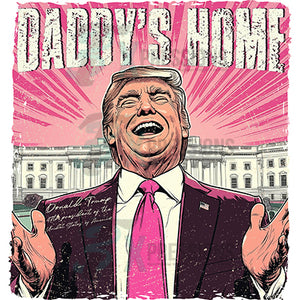 Daddys home trump