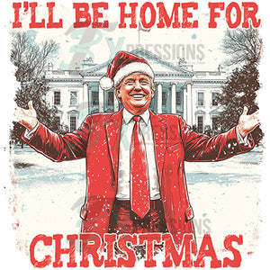 I'll be home for Christmas red suit trump