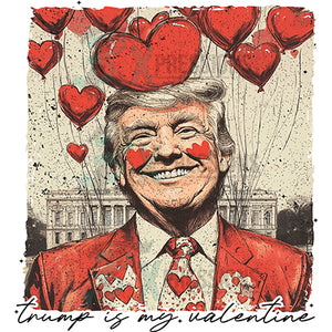 trump is my valentine