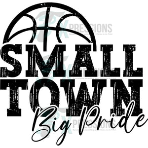 Small Town Big Pride Basketball