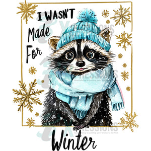 I wasn't made for winter Skunk