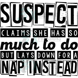 suspect - nap