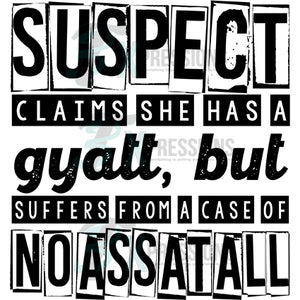 suspect - noassatall