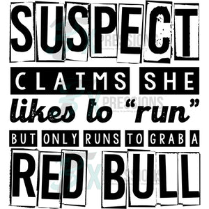 suspect - run (red bull)