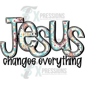 Jesus Changes Everything