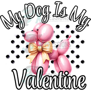 My Dog is my valentine