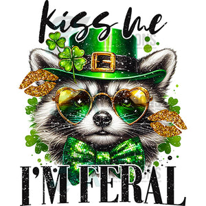 St Patrick Kiss me I'm feral