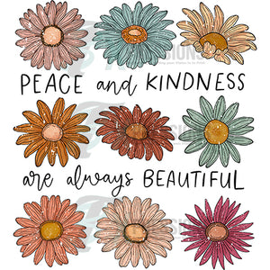 Peace and Kindness are always beautiful