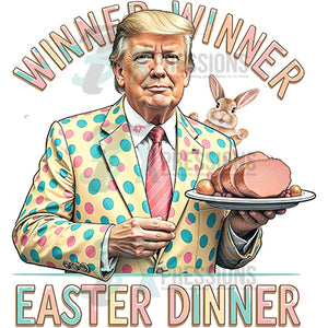 Winner winner easter dinner trump