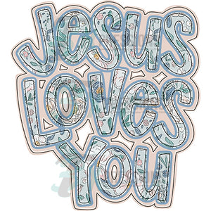 Jesus Loves you floral