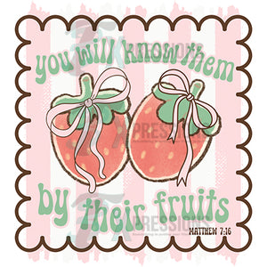 know them by their fruits