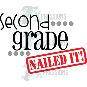 Second Grade Nailed It - 3T Xpressions