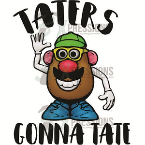 Taters gonna hate