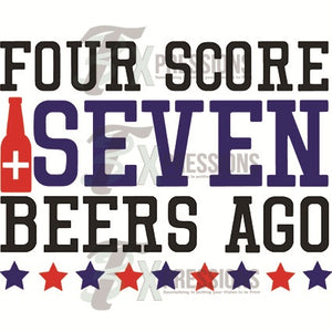Four scores and seven beers ago - 3T Xpressions