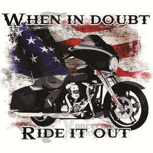 When in doubt ride it out