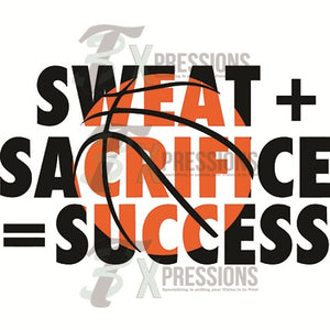 Sweat Sacrafice Success, Basketball