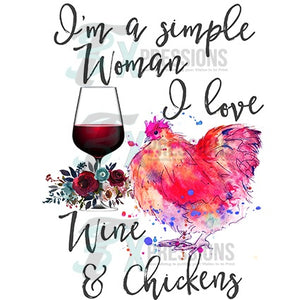 I love wine and chickens