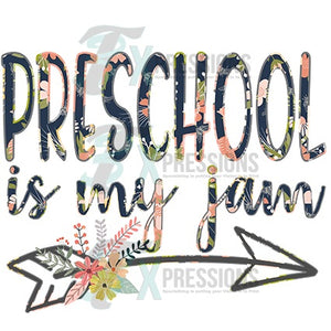 Preschool is my jam