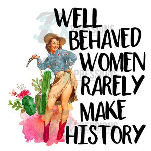 Well Behaved Women Barely Make History