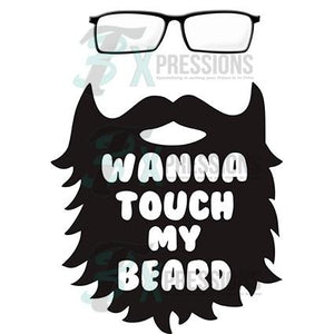 Wanna Touch my Beard