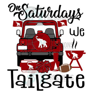 On Saturdays We Tailgate, Alabama
