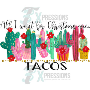 All I want for Christmas is Tacos