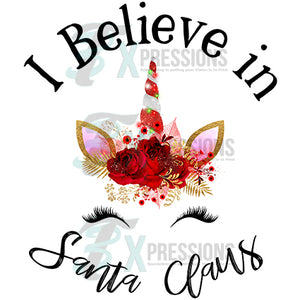 I believe in Santa Claus