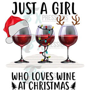 Just a Girl Who Loves Wine at Christmas