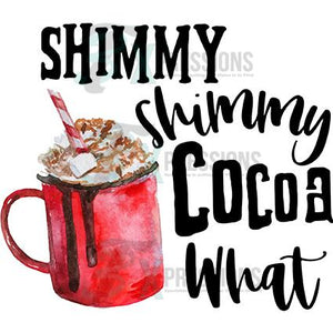 Shimmy Shimmy Cocoa What