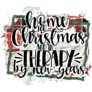 Home For Christmas And In Therapy By New Years
