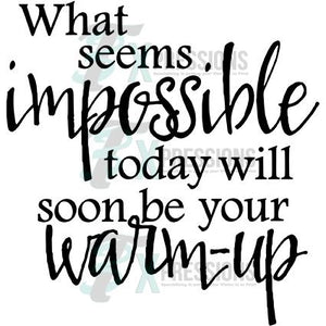What Seems impossible, fitness